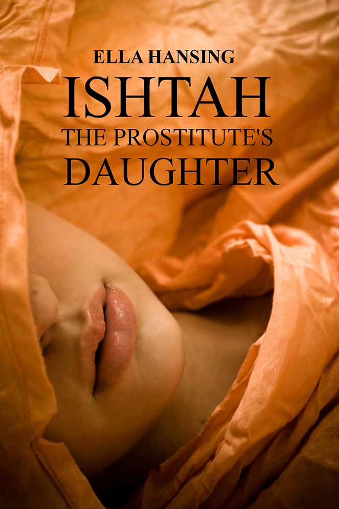 Ishtah - The Prostitute's Daughter