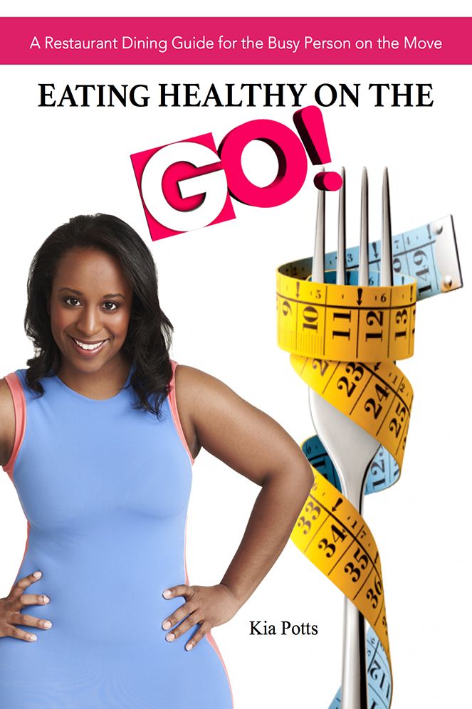 Eating Healthy on the Go: A Restaurant Dining Guide for the Busy Person on the Move