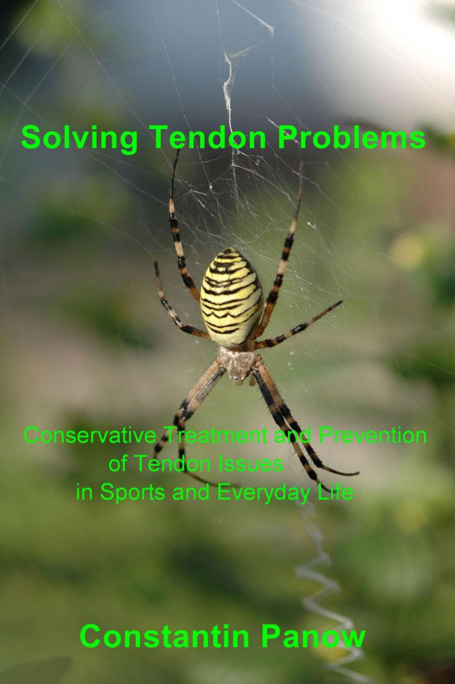 Solving Tendon Problems: Conservative Treatment and Prevention of Tendon Issues in Sports and Everyday Life