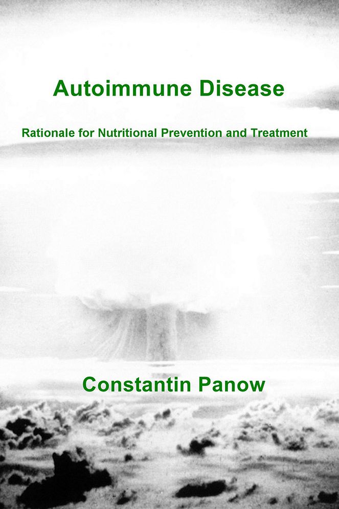 Autoimmune Disease: Rationale for Nutritional Prevention and Treatment