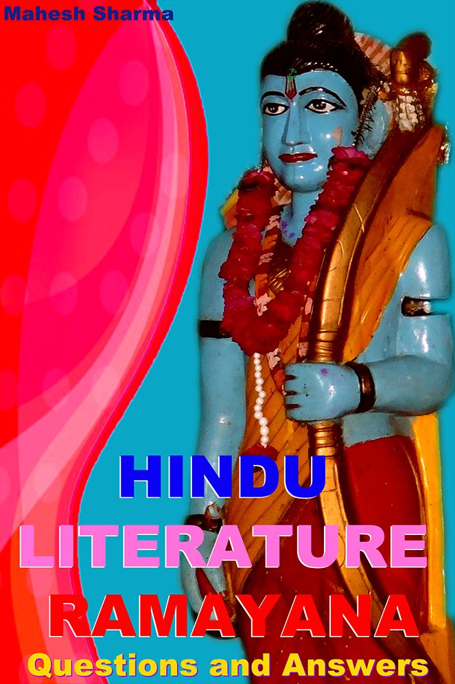Hindu Literature Ramayana: Questions and Answers