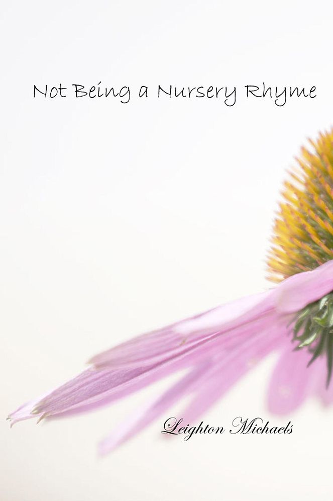 Not Being a Nursery Rhyme