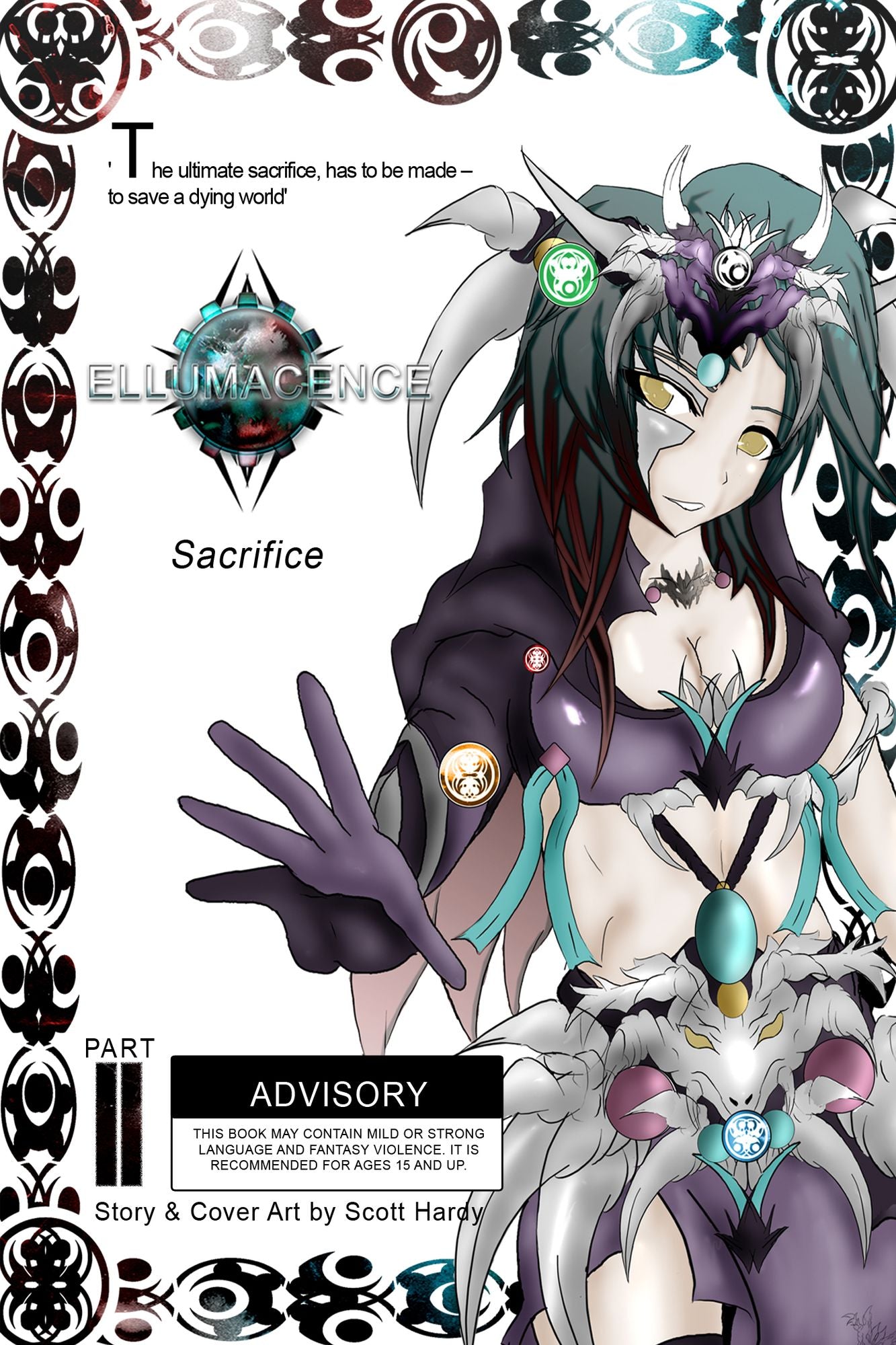 Ellumacence Part 2: Sacrifice