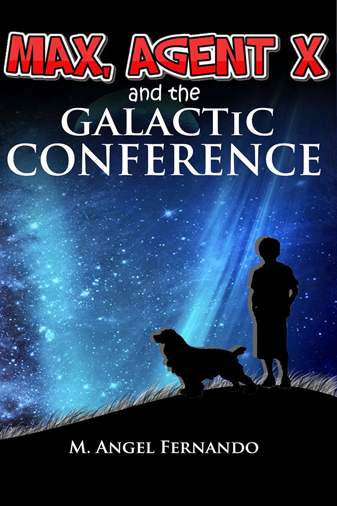 Max, Agent X and the Galactic Conference