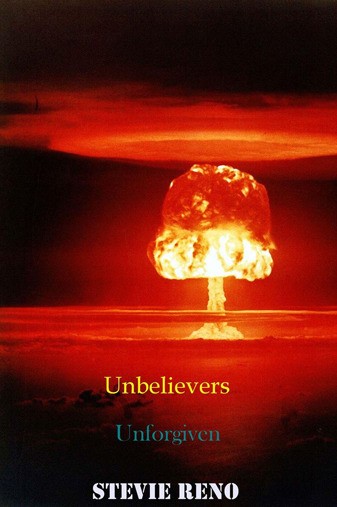 Unbelievers: Unforgiven