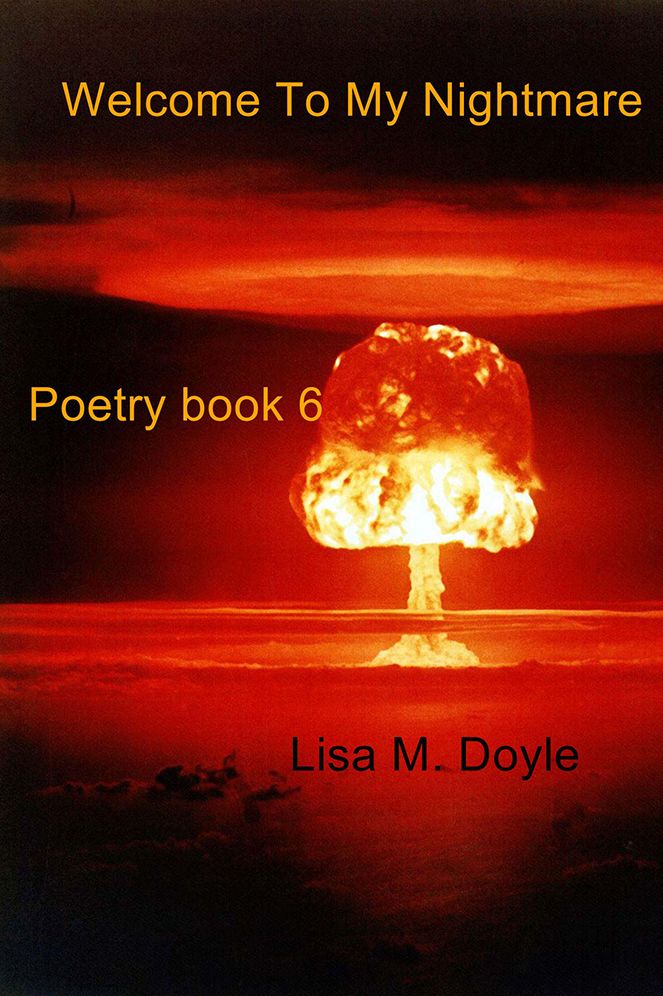 Welcome To My Nightmare: Poetry Book 6