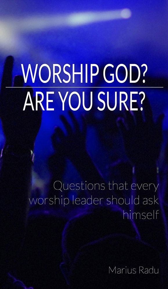 Worship God: Questions for worship leaders