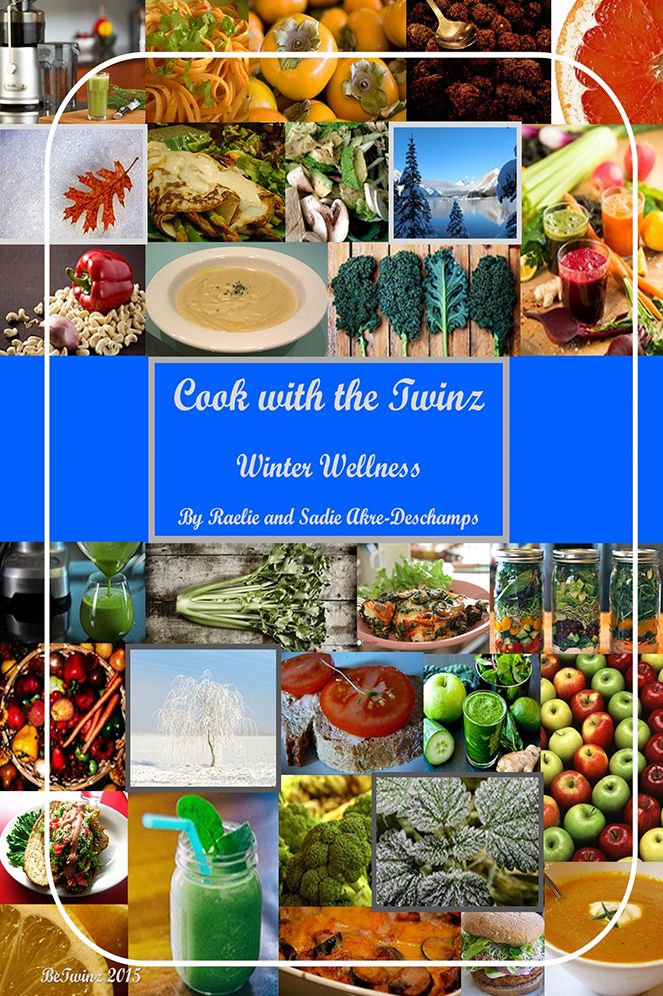 Cook with the Twinz Winter Wellness