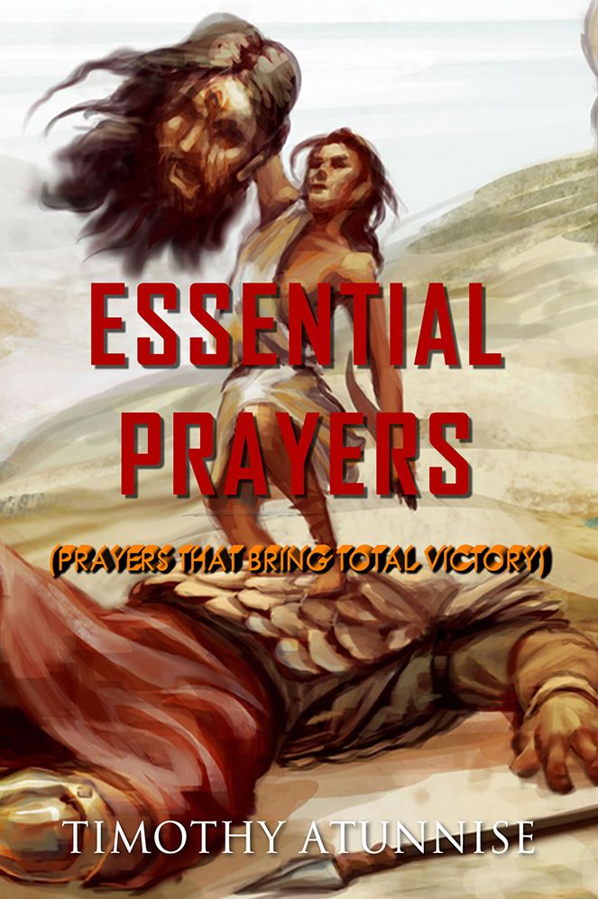 Essential Prayers: Prayers That Bring Total Victory