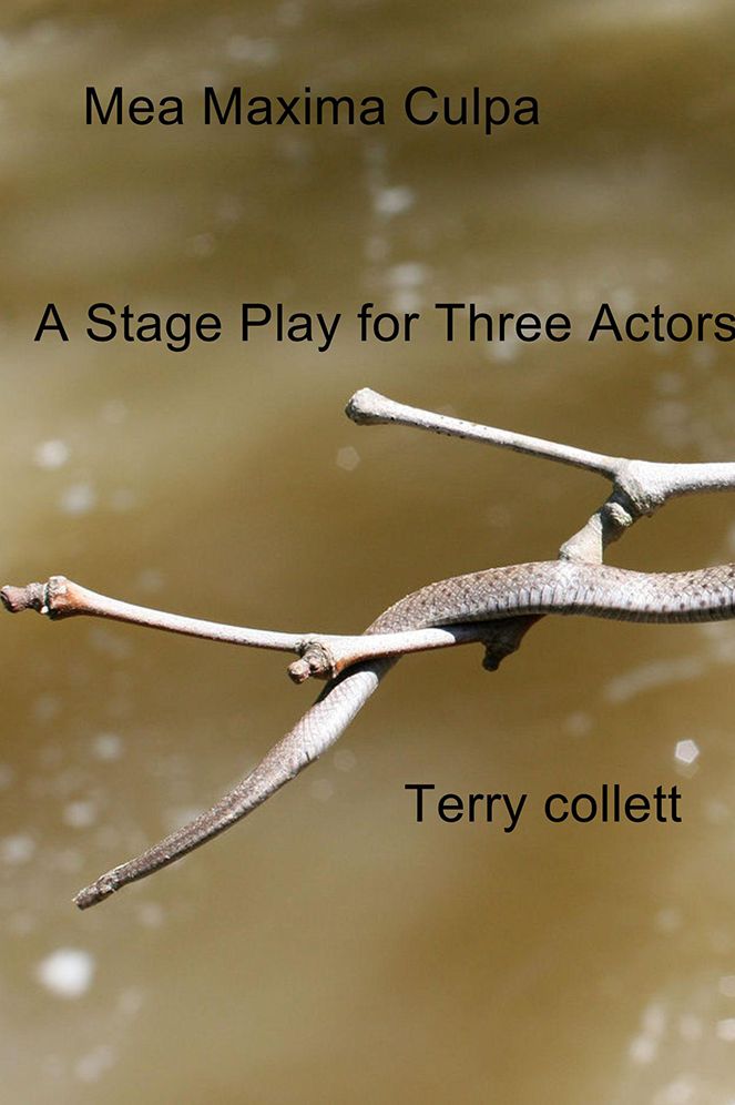 Mea Maxima Culpa: A Stage Play for Three Actors