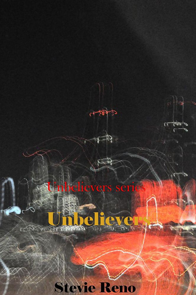 Unbelievers: Unbelievers series