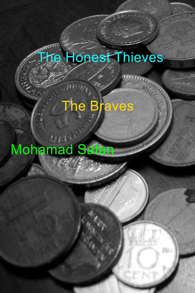 The Honest Thieves: The Braves