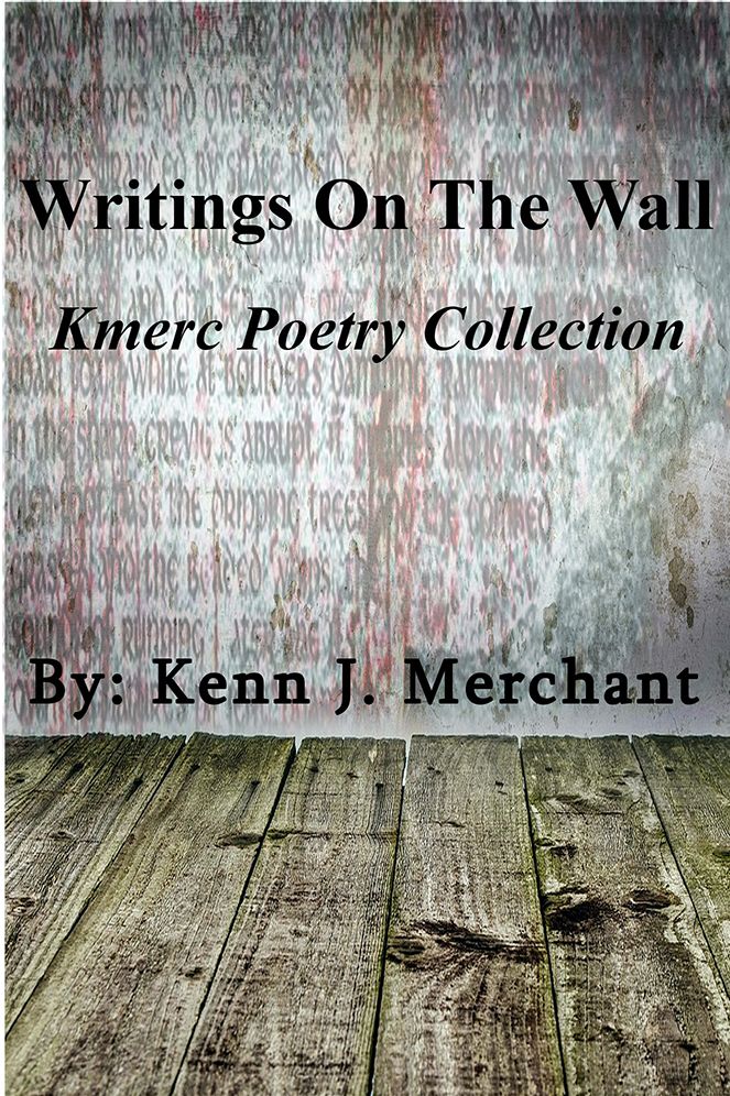 Writings On The Wall: Kmerc Poetry Collection