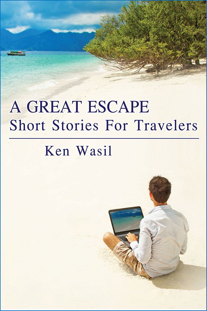 A Great Escape: Short Stories for Travelers