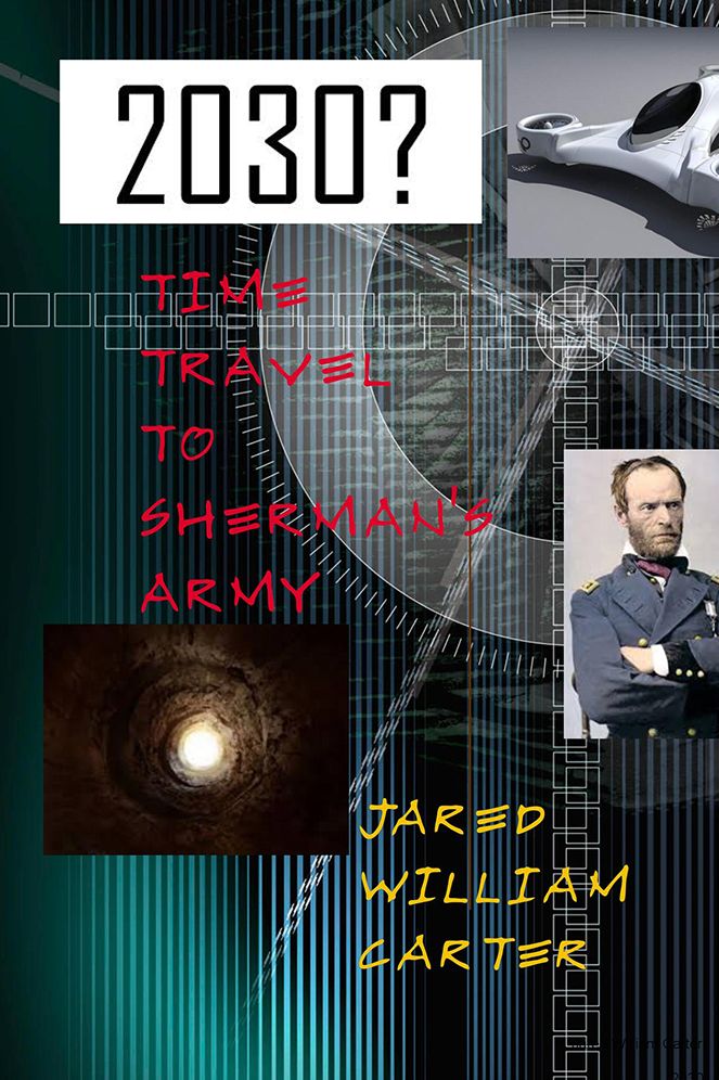 2030: Time Travel to Sherman's Army