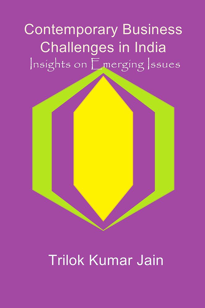 Contemporary Business Challenges in India: Insights on Emerging Issues