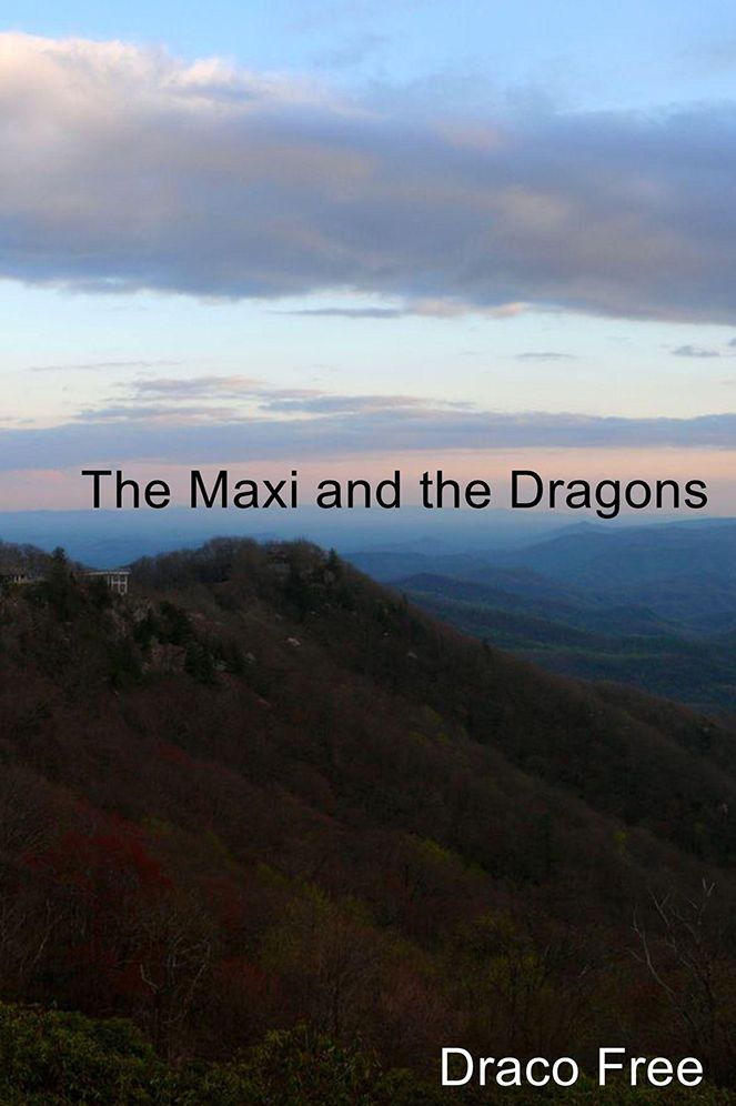 The Maxi and the Dragons
