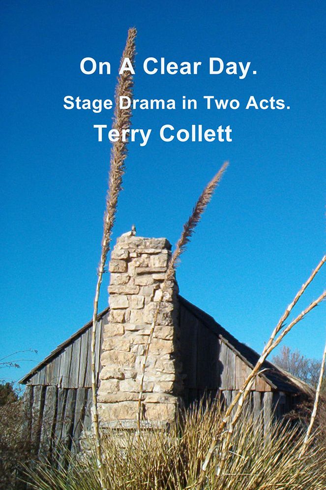 On A Clear Day: Stage Drama in Two Acts