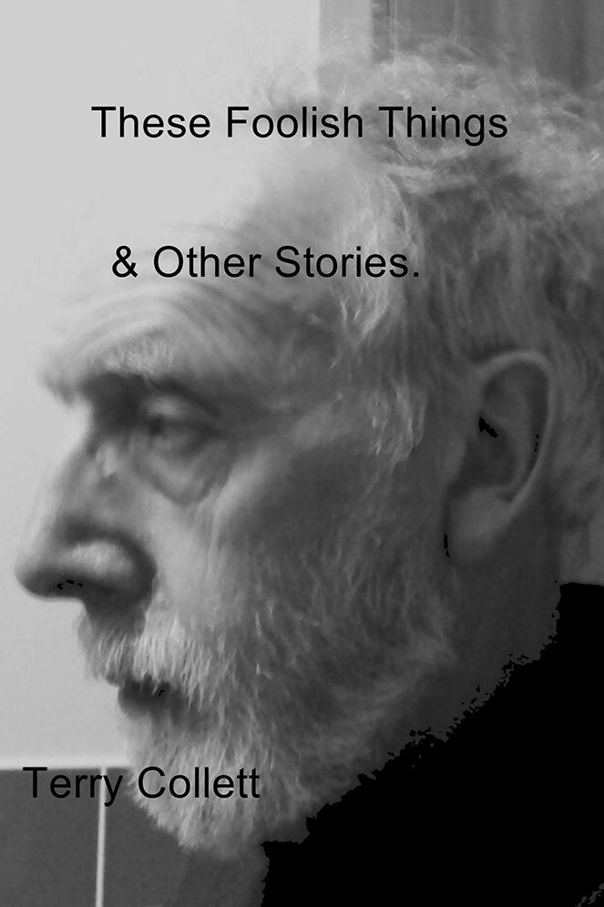 These Foolish Things: & Other Stories.