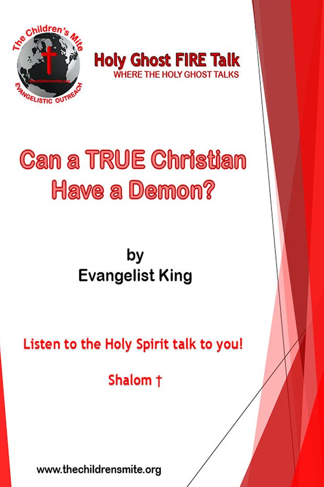 Can a True Christian Have a Demon?: Holy Ghost FireTalk