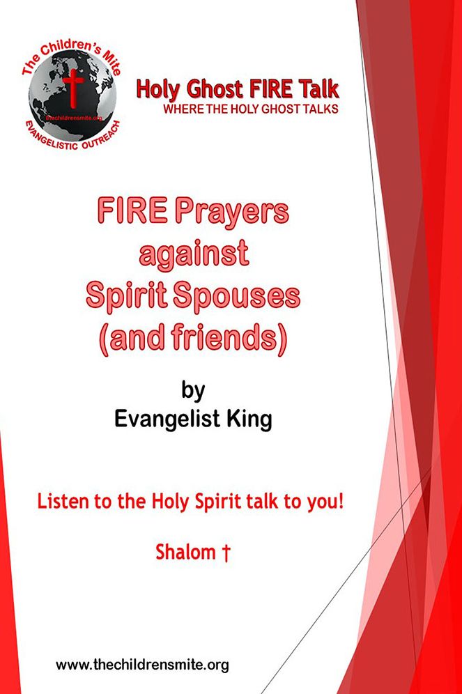 Fire Prayers against Spirit Spouses (and friends): Holy Ghost Fire Talk