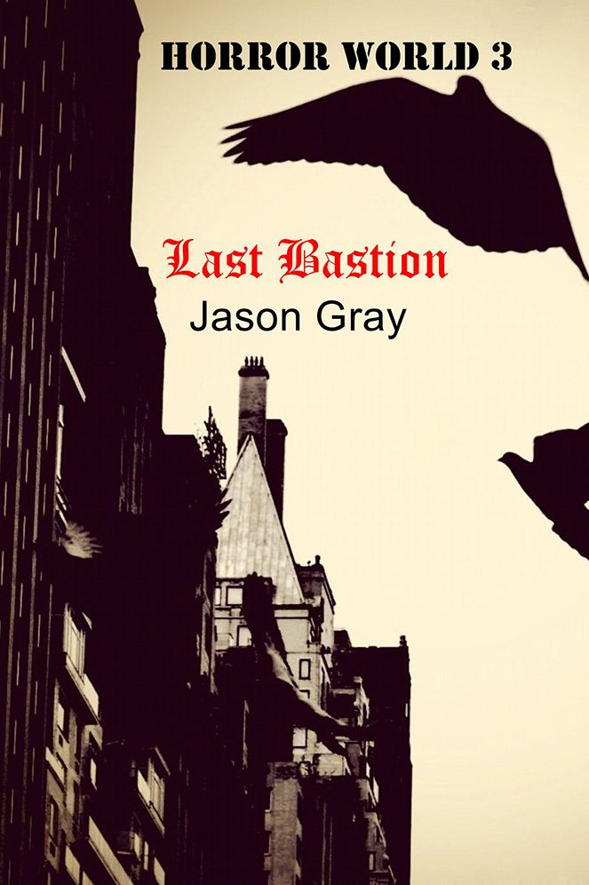 Horror World 3: Last Bastion