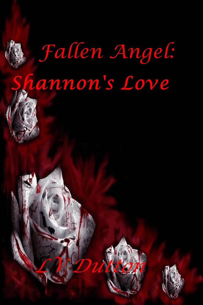 Fallen Angel:: Shannon's Love