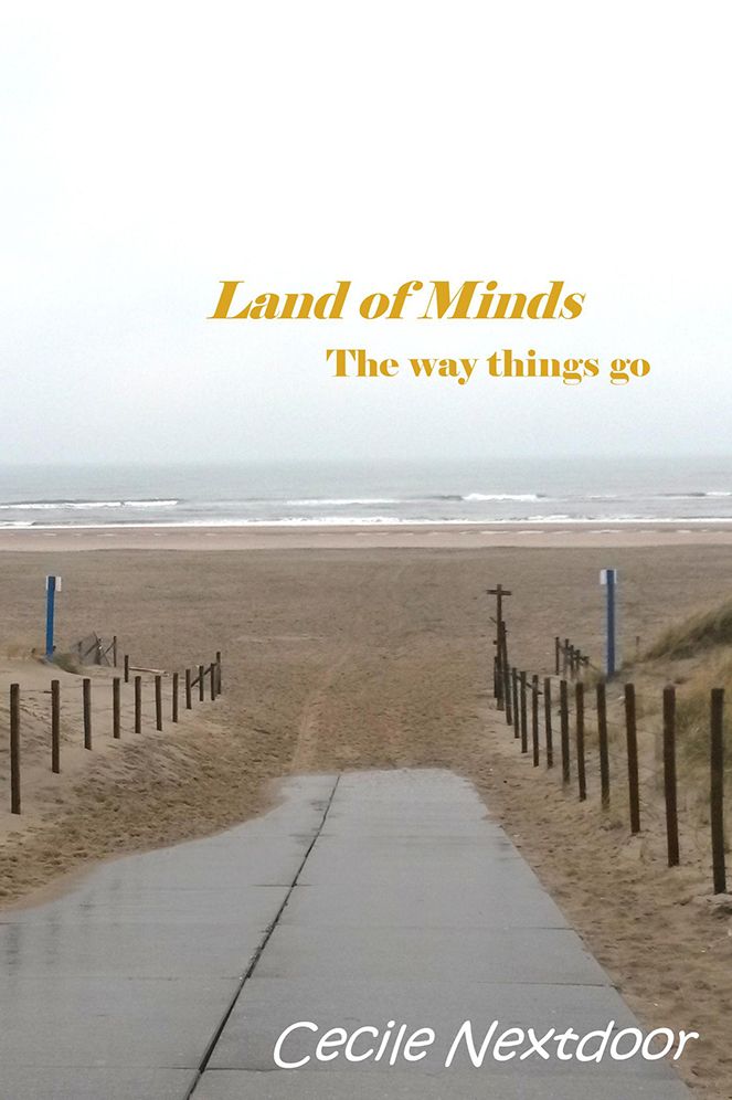 Land of Minds: The Way Things Go