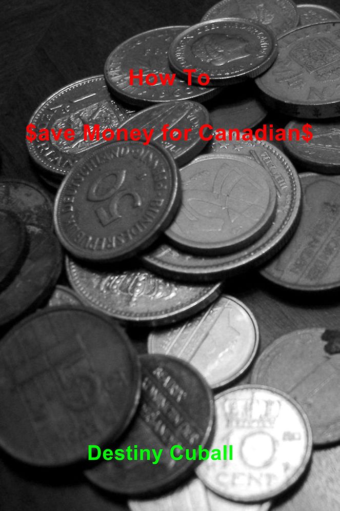 How To $ave Money for Canadian$
