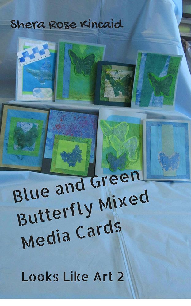 Blue and Green Butterfly Mixed Media Cards: Looks Like Art 2