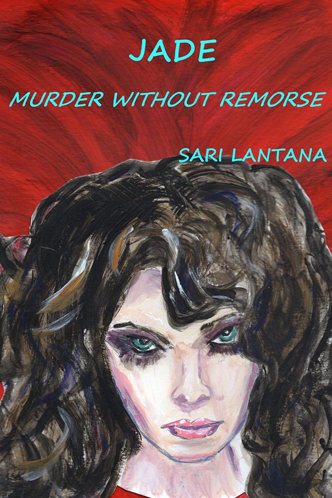 Jade: Murder Without Remorse