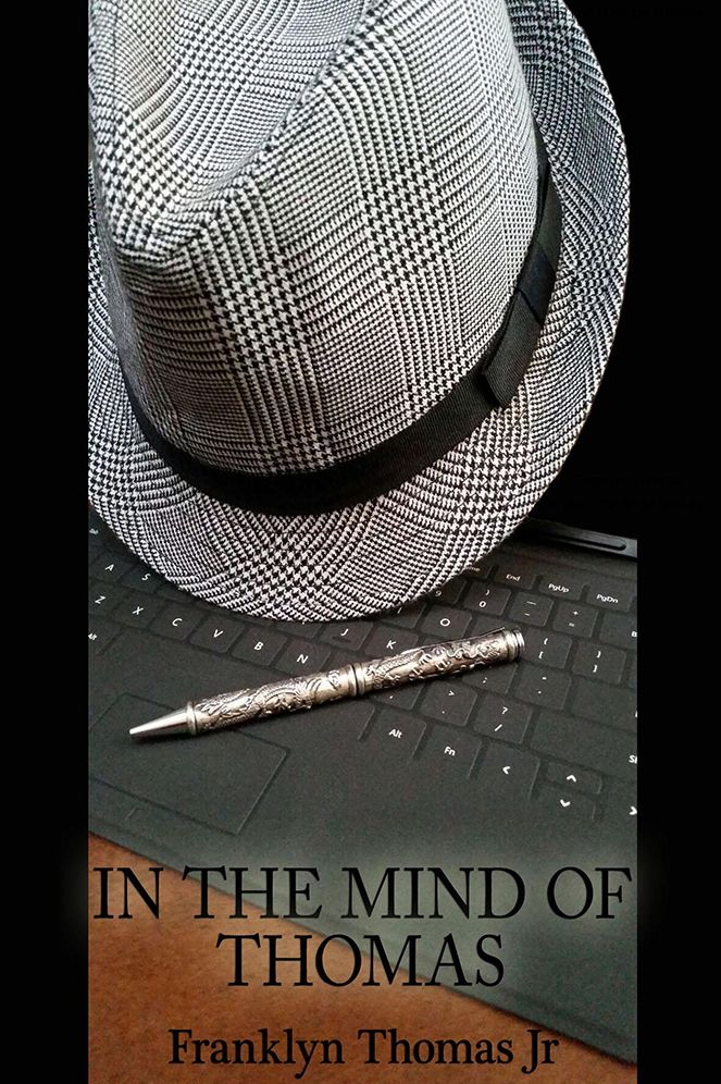 In The Mind Of Thomas: A Book Of Short Stories
