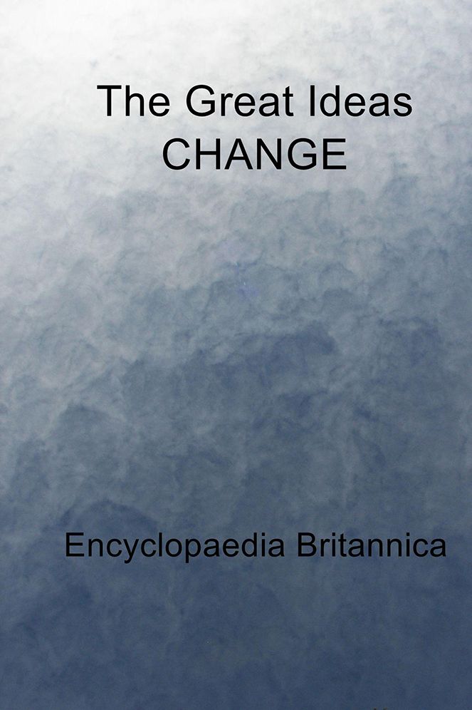 The Great Ideas CHANGE
