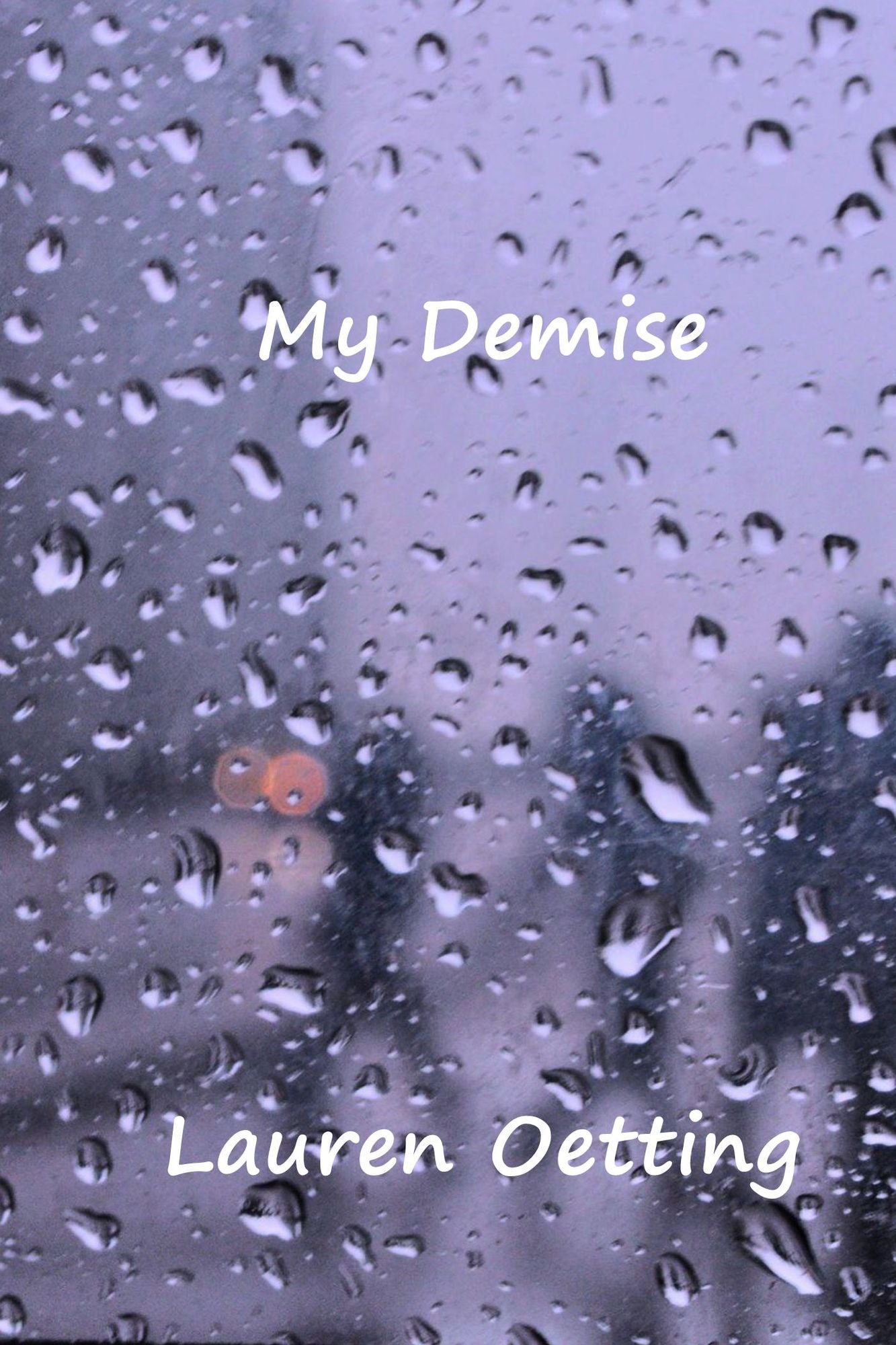 My Demise