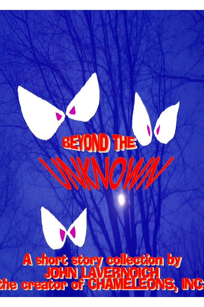 Beyond the Unknown