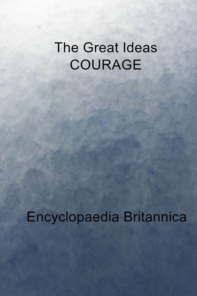 The Great Ideas COURAGE