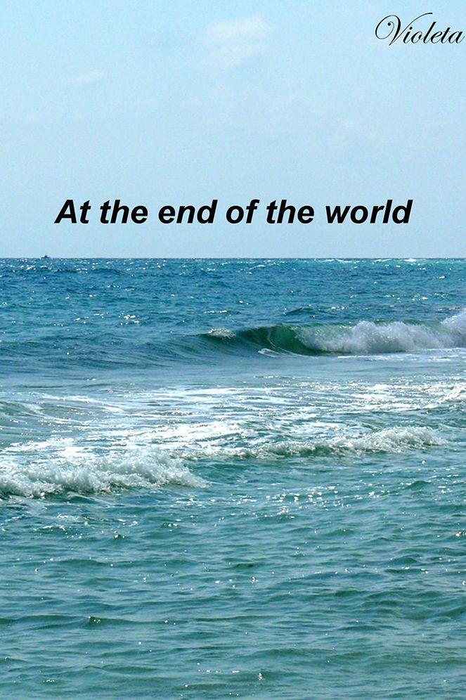 At the End of the World