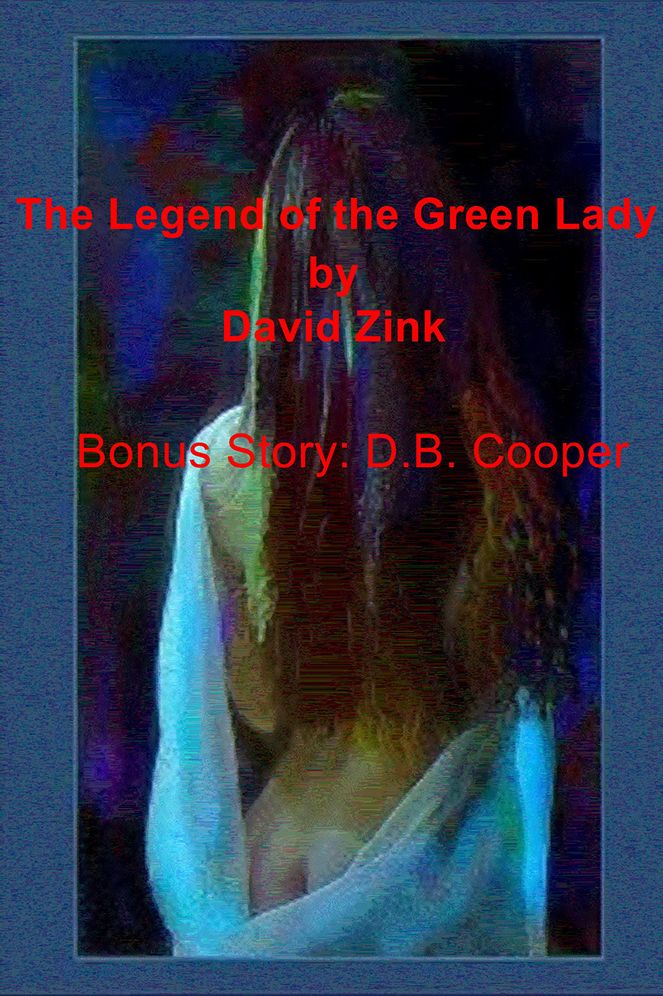 The Legend of the Green Lady: Bonus Story: D.B. Cooper