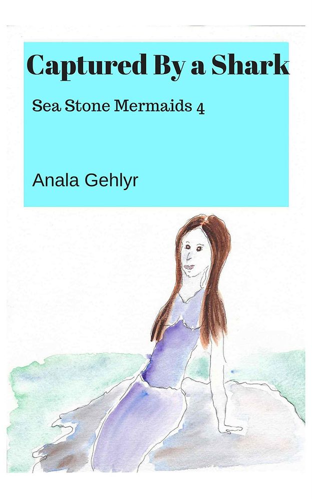 Captured by a Shark: Sea Stone Mermaids 4
