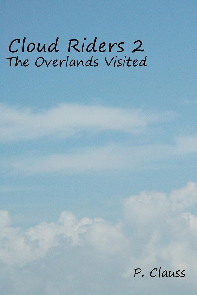 Cloud Riders 2: The Overlands Visited
