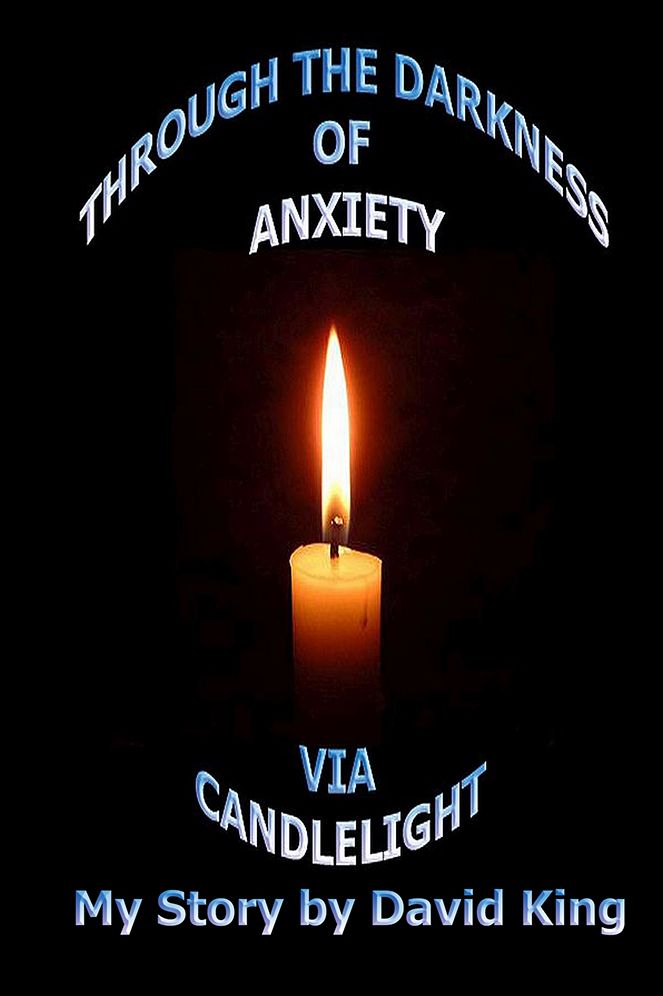 Through The Darkness of Anxiety Via Candlelight