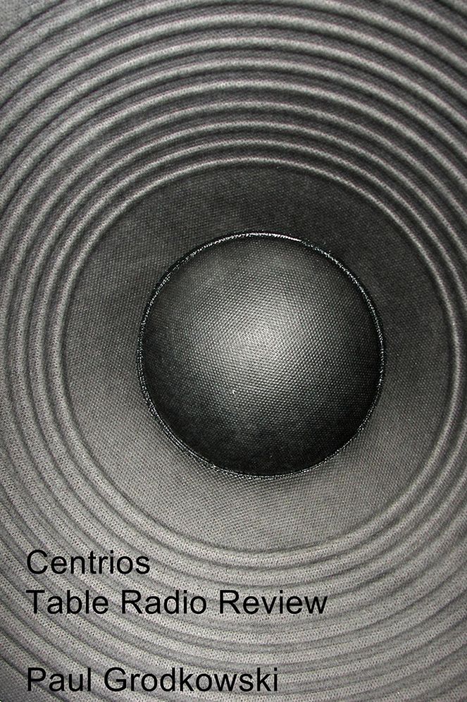 Centrios: Table Radio Review