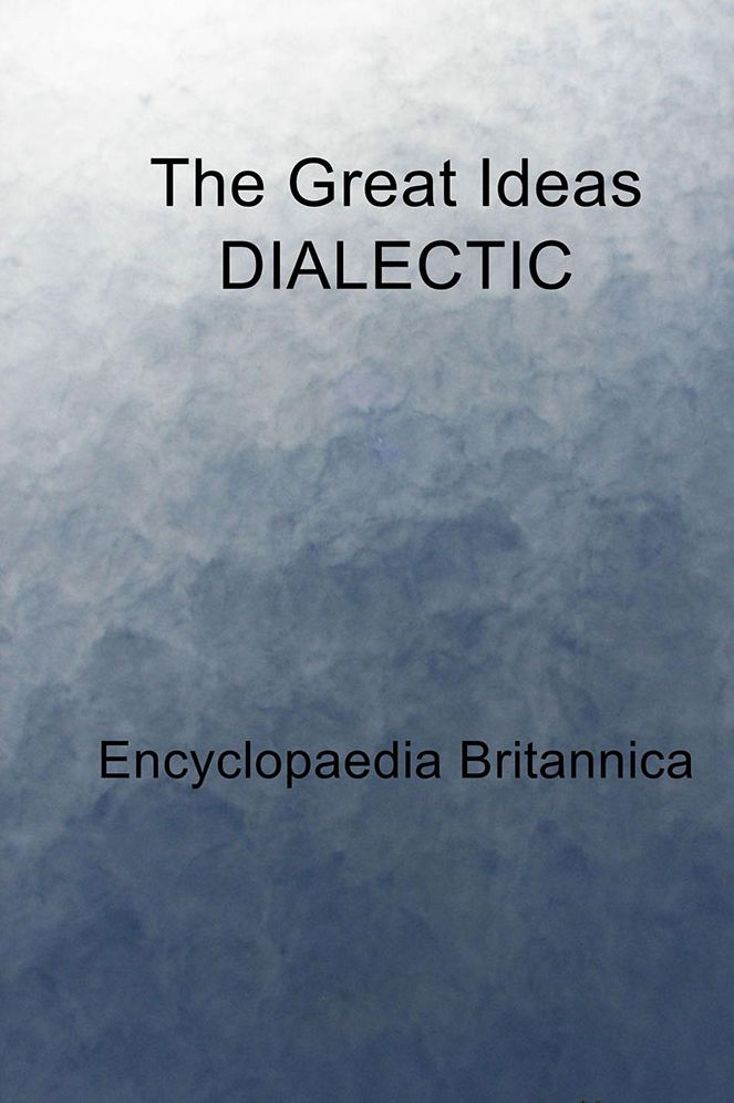 The Great Ideas DIALECTIC