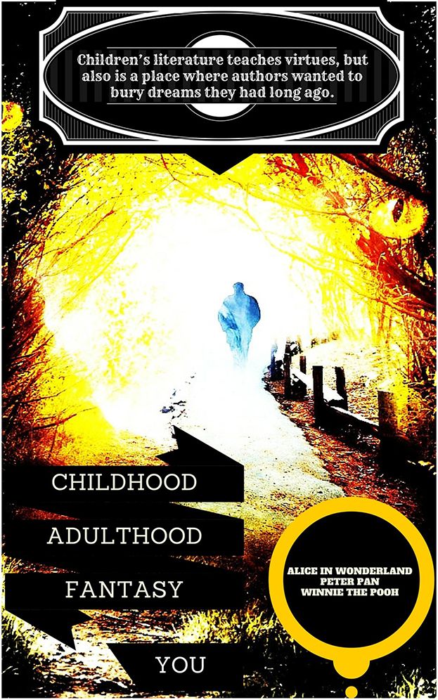 Childhood, Adulthood, Fantasy, You