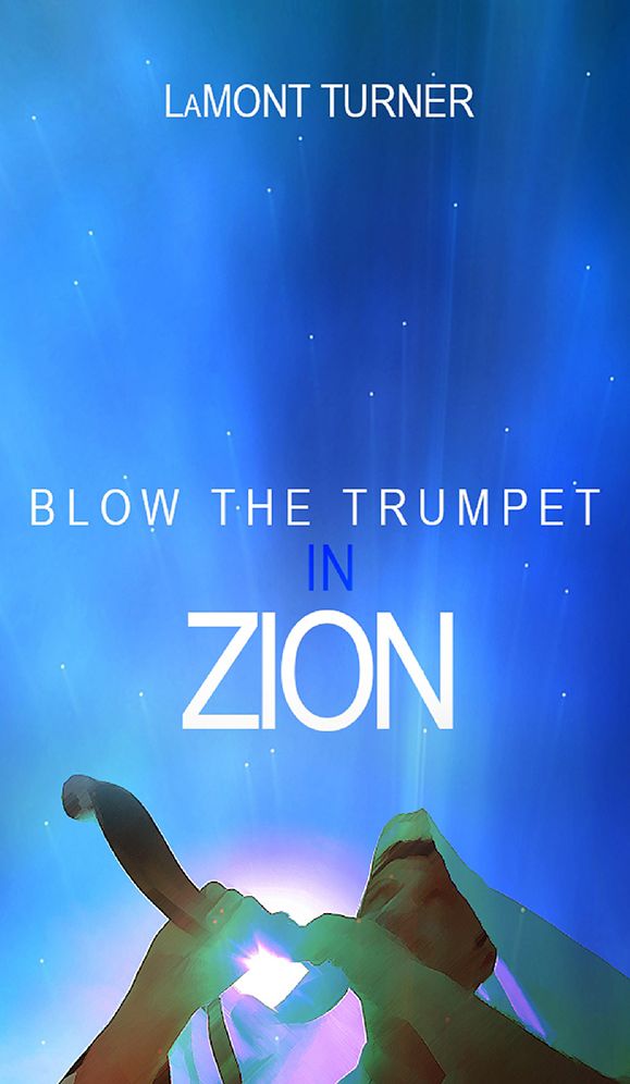 Blow The Trumpet In Zion