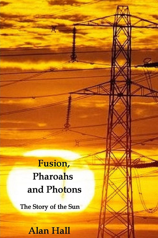 Fusion, Pharoahs and Photons: The Story of the Sun