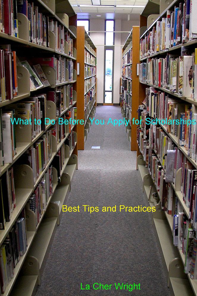 What to Do Before You Apply for Scholarships: Best Tips and Practices