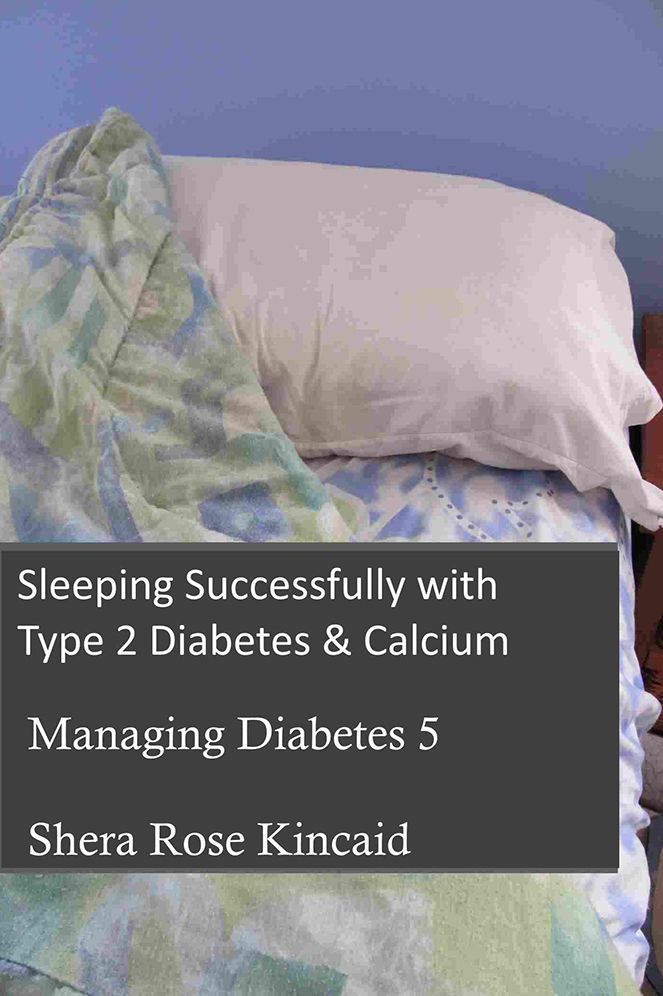 Successful Sleep with Type 2 Diabetes & Calcium: Managing Diabetes 5