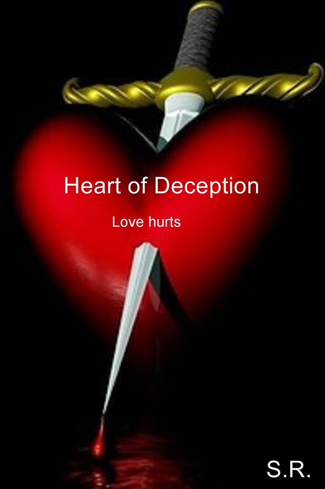 Heart of Deception: Love hurts