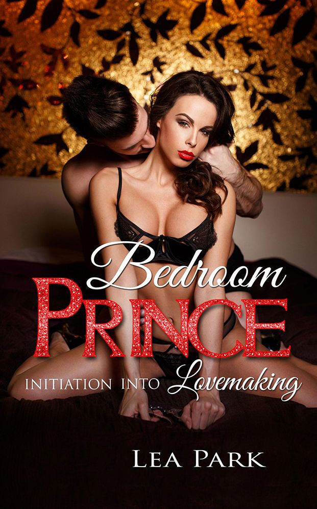 Bedroom Prince: Initiation into Lovemaking